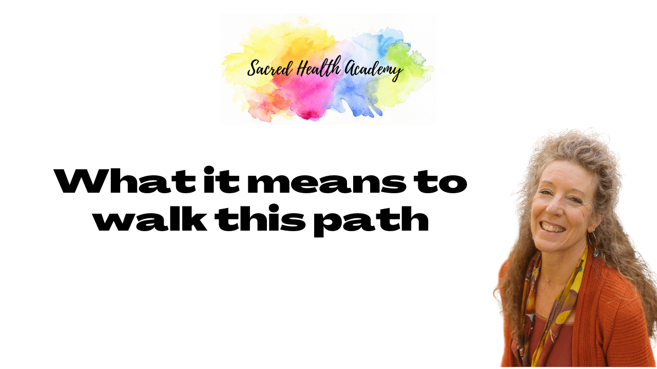 What It Means to Walk This Path